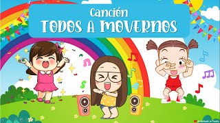 CANCIÓN TODOS A MOVERNOS Aprendo en Casa [upl. by Urbani]