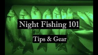 Night Fishing 101 Everything you need to know to get started night fishing [upl. by Suzanne]