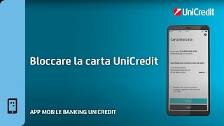 Bloccare La Carta UniCredit con lApp Mobile Banking [upl. by Aneeg563]