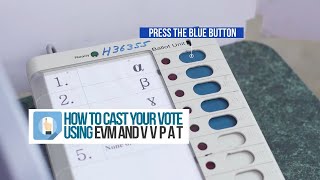 Watch How to cast your vote using EVM and VVPAT [upl. by Fafa]