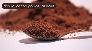 Homemade cocoa powder  natural cocoa powder preparation at home [upl. by Merissa683]