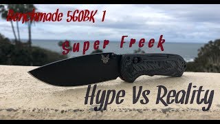 Benchmade 560BK1 “Super Freek” Hype Vs Reality [upl. by Anippesuig]