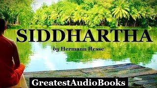 Siddhartha  FULL AudioBook 🎧📖  by Hermann Hesse  Buddhist Religion amp Spirituality Novel [upl. by Henni277]