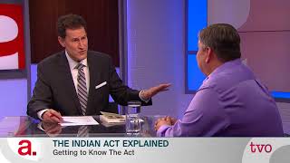 The Indian Act Explained [upl. by Alyacim80]