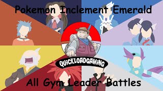 Pokemon Inclement Emerald ALL GYM LEADERS [upl. by Griggs]