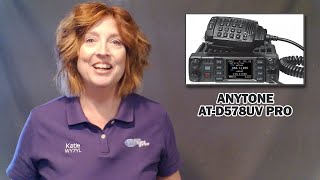 Anytone ATD578UV Pro Quick Review with Katie WY7YL [upl. by Aidan137]