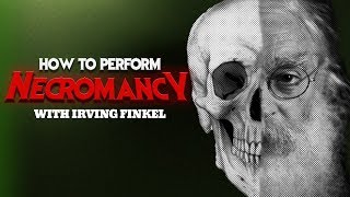 How to perform necromancy with Irving Finkel [upl. by Anirat189]