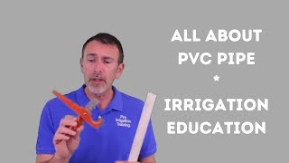 All About PVC Pipe Irrigation education [upl. by Eciuqram]