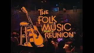 The Folk Music Reunion [upl. by Reivilo]