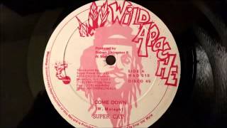 Super Cat  Come Down  Wild Apache 12quot w Version [upl. by Vullo142]