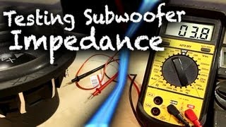 How to Test Subwoofer Impedance with Multimeter  Car Audio 101 [upl. by Thynne]