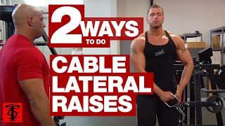 Two Ways to Do Cable Lateral Raises [upl. by Etnad]