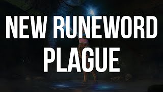 D2R  quotNEWquot RUNEWORD  Plague [upl. by Eyoj]