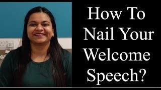 How To Give The Perfect Welcome Speech [upl. by Georgena]