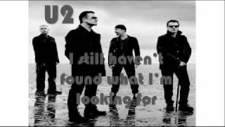 U2 I Still Havent Found What Im Looking For Lyrics [upl. by Phipps]