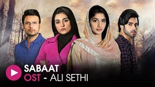 Sabaat  OST by Ali Sethi  HUM Music [upl. by Jung]