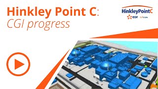 Four years of progress at Hinkley Point C  CGI model [upl. by Hyacinth]