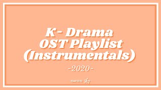 ♫ KDrama OST 2020 Instrumental  Studying ✍  Reading 📚  Sleeping 💤  Relaxing 😌 [upl. by Holder]