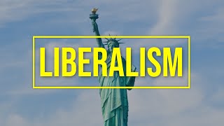 LIBERALISM Political Ideology [upl. by Lewan]