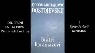 Fjodor Michajlovič Dostojevskij 1821–1881 BRATŘI KARAMAZOVI 1880 – II audiokniha [upl. by Milstone]