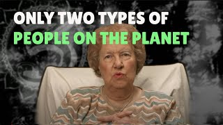 ONLY TWO TYPES OF PEOPLE ON THE PLANET [upl. by Adnalra]