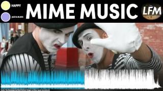 Happy Mime Background Instrumental  Royalty Free Music [upl. by Inirt]