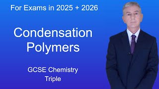 GCSE Chemistry Revision quotCondensation Polymersquot Triple [upl. by Siver]