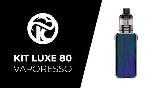 Kit Luxe 80 Vaporesso  Unboxing et Tutoriel FR [upl. by Lig]