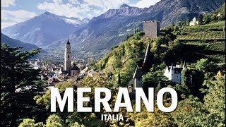 Meran  Merano Wonderful Spa City in the Italian Alps ITALY [upl. by Idyak]