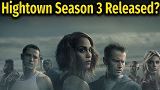 Hightown Season 3 Release Date [upl. by Hsivat]