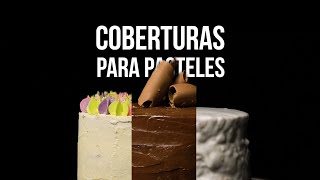 COBERTURAS para PASTELES [upl. by Truscott]