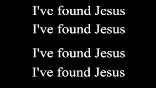 I Found Jesus lyrics  Passion [upl. by Odrude]