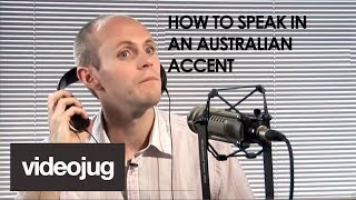 How To Speak With An Australian Accent [upl. by Goren]