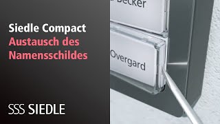 Siedle Compact Austausch des Namensschildes [upl. by Gelman559]