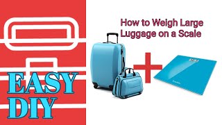 How to Weigh LARGE LUGGAGE on Normal Scale [upl. by Nally293]