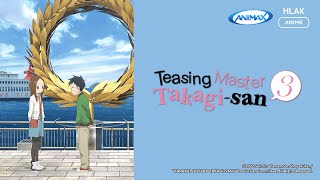 AnimaxAsia  Feb 2025  Teasing Master TakagiSan Season 3  Trailer [upl. by Goar]