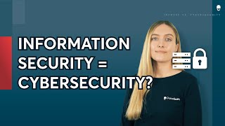 Information security vs cybersecurity What is the difference [upl. by Arek]