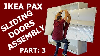 IKEA PAX WARDROBE sliding doors assembly PART 3 [upl. by Llesirg]