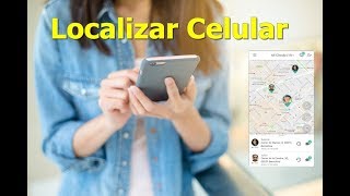 COMO LOCALIZAR UN CELULAR [upl. by Yt]