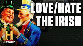 Why America LovesHated the Irish  History [upl. by Rimidalb52]