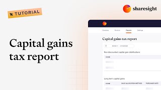 Sharesight  Capital gains tax report [upl. by Seraphine]