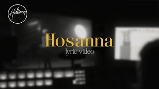 Hosanna Official Lyric Video  Hillsong Worship [upl. by Adas566]