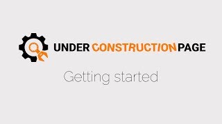 Getting started with the Under Construction Page plugin for WordPress [upl. by Essy]