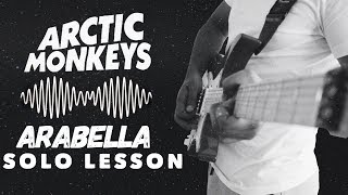 Guitar Study Arctic Monkeys  Arabella Solo Lesson  TAB [upl. by Aneerak]