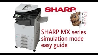 SHARP MX Series Simulation Mode access repair troubleshoot maintenance guide [upl. by Nnyloj]