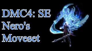 Devil May Cry 4 Special Edition  Neros Complete Moveset [upl. by Eidnas]