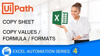 Copy Paste Range  Values  Formula  Formats in Excel  Copy Sheet  Excel Automation  UiPath RPA [upl. by Anyzratak]