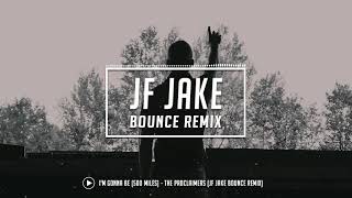 Im Gonna Be 500 Miles  The Proclaimers JF Jake Bounce Remix [upl. by Anazraf]