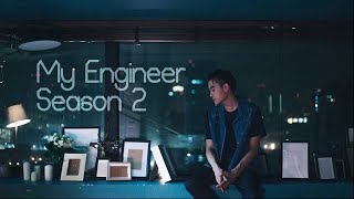 My Engineer Season 2  Dark fantrailer edit [upl. by Nnep]