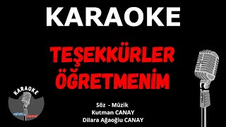 Teşekkürler Öğretmenim  Karaoke [upl. by Raclima]